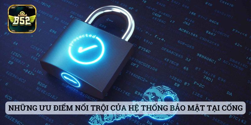 Bảo Mật B52 Những ưu điểm nổi trội của hệ thống bảo mật tại cổng