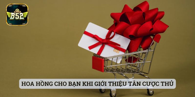 Khuyến Mãi B52 Hoa hồng cho bạn khi giới thiệu tân cược thủ