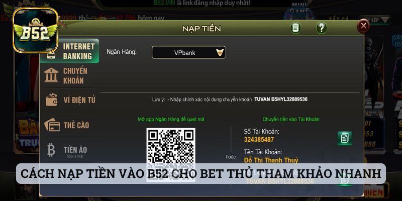Nạp Tiền B52 Cách nạp tiền vào B52 cho bet thủ tham khảo nhanh