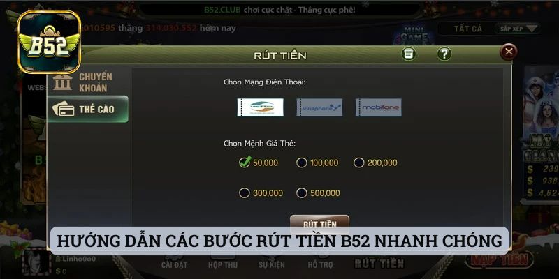 Rút Tiền B52 Hướng dẫn các bước rút tiền B52 nhanh chóng